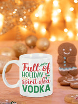 Full of holiday spirit aka vodka SVG Cut File