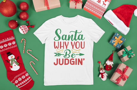 Santa why you be judging SVG Cut File