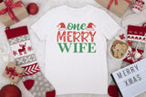 One Merry Wife SVG Cut File